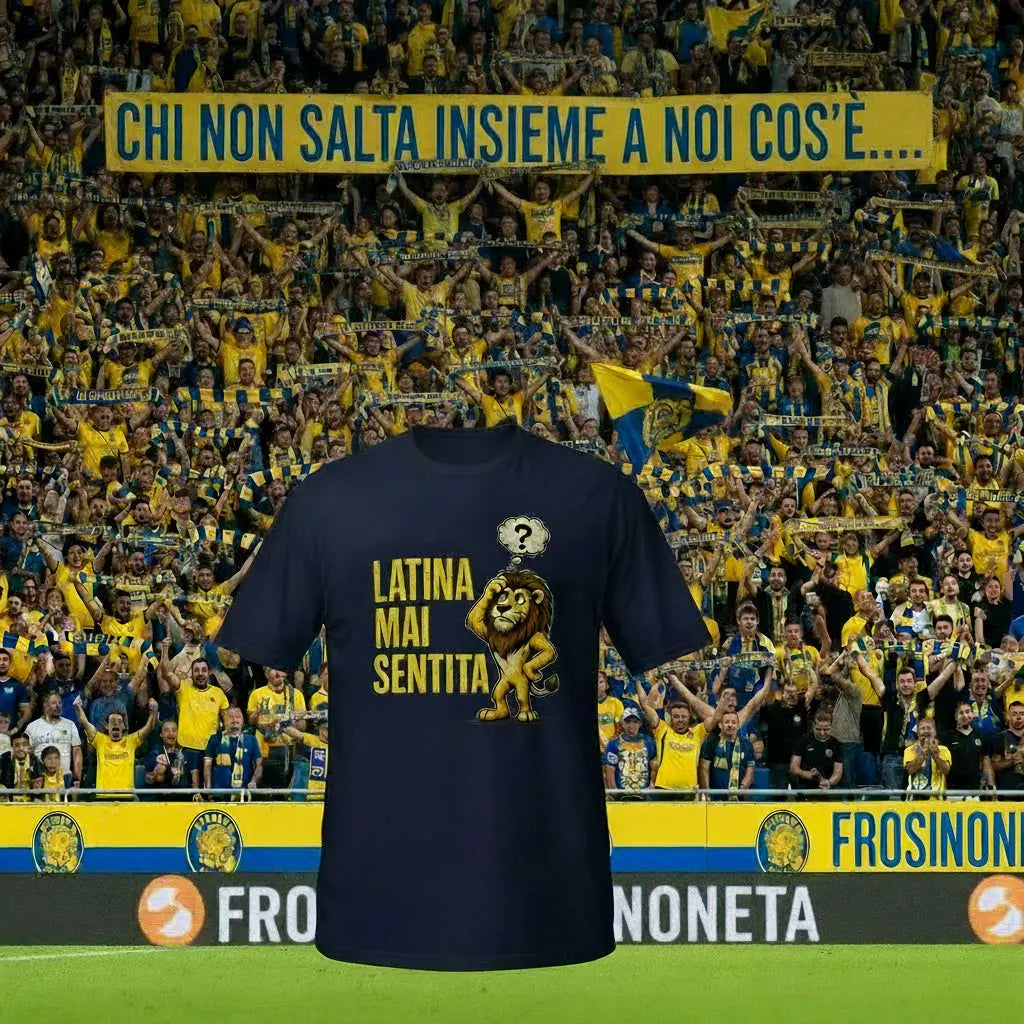 Latina Mai Sentita – T-shirt sfottò sportivo Frosinone GALESPORT